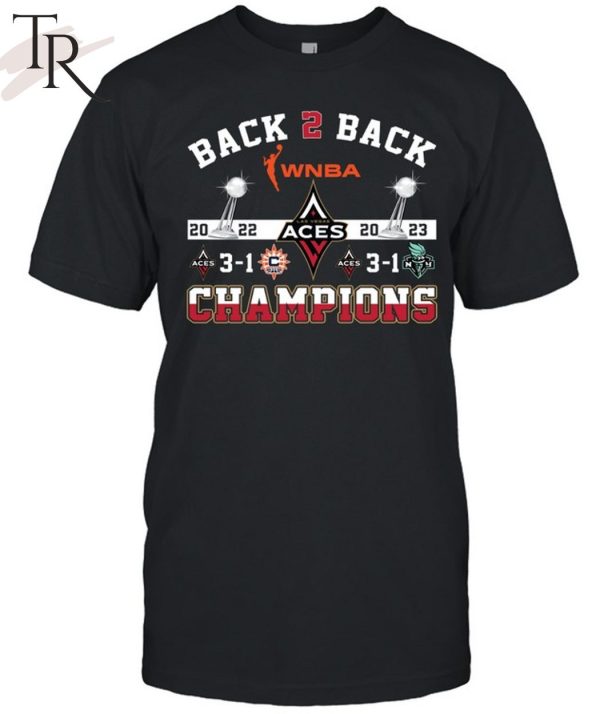 Back To Back WNBA ACES 2022 2023 Champions T-Shirt