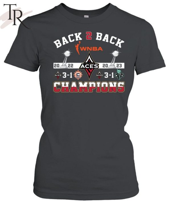 Back To Back WNBA ACES 2022 2023 Champions T-Shirt