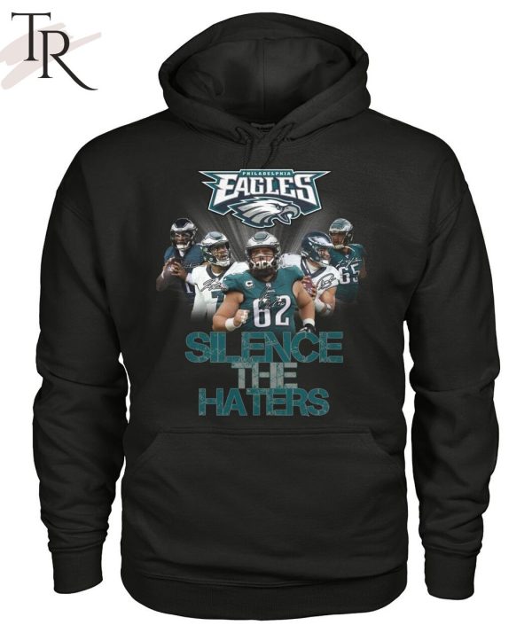 Philadelphia Eagles Silence The Haters T-Shirt