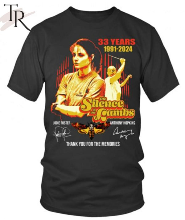 33 Years 1991 – 2024 The Silence of the Lambs Jodie Foster And Anthony Hopkins Thank You For The Memories T-Shirt