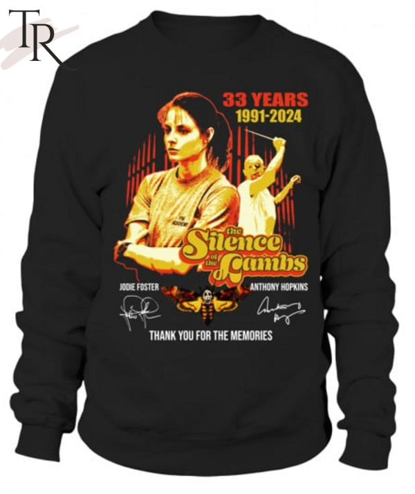 33 Years 1991 – 2024 The Silence of the Lambs Jodie Foster And Anthony Hopkins Thank You For The Memories T-Shirt