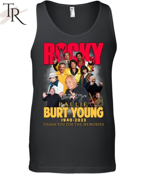 Burt Young Paulie Rocky 1940 – 2023 Thank You For The Memories T-Shirt