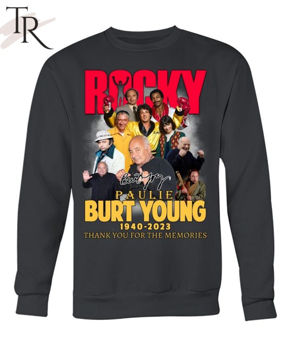 Burt Young Paulie Rocky 1940 – 2023 Thank You For The Memories T-Shirt