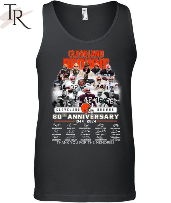 Cleveland Browns 80th Anniversary 1944 – 2024 Thank You For The Memories T-Shirt