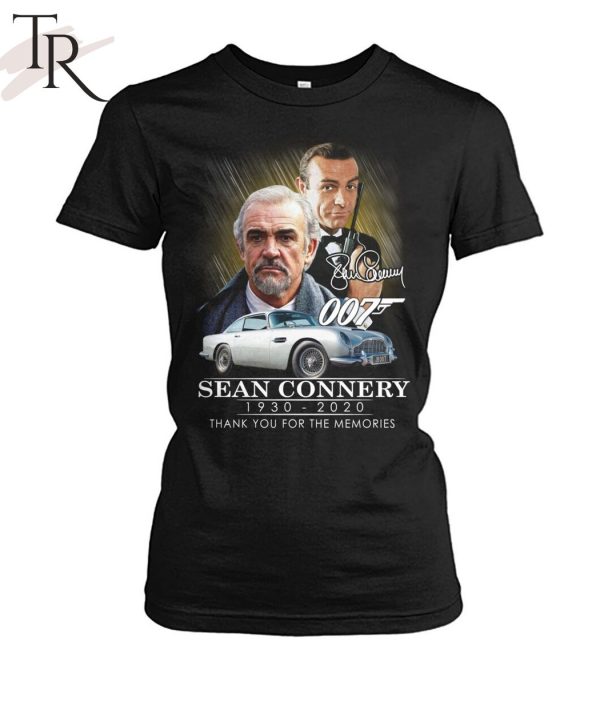 007 Sean Connery 1930 – 2020 Thank You For The Memories T-Shirt