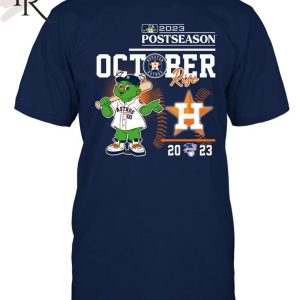 2023 Postseason Houston Astros October Rise 2 Sided Unisex T-Shirt