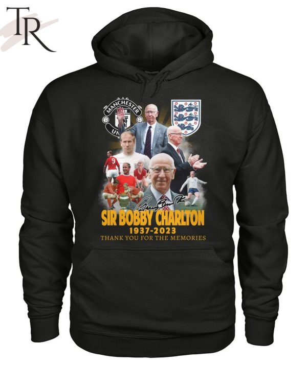 Manchester United Sir Bobby Charlton 1937 – 2023 Thank You For The Memories T-Shirt