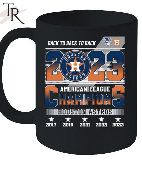 Back To Back To Back 2023 Houston Astros American League Champions T-Shirt