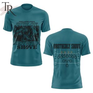 Philadelphia City Of Brotherly Shove  T-Shirt