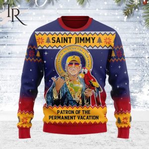 Saint Jimmy The Patron of the Permanent Vacation Ugly Sweater