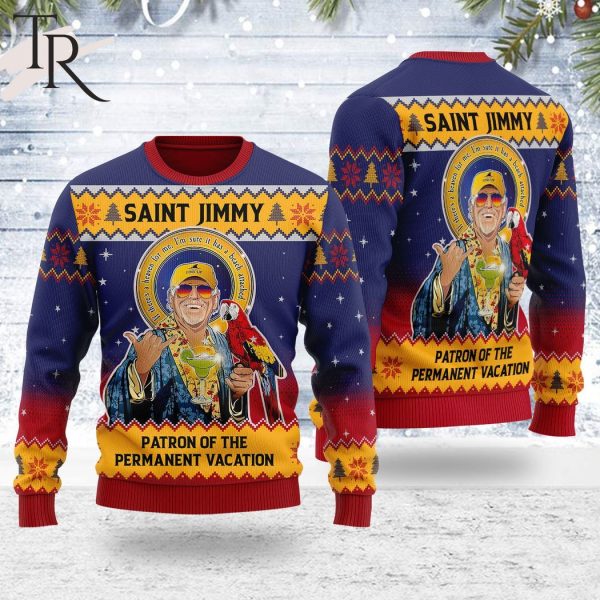 Saint Jimmy The Patron of the Permanent Vacation Ugly Sweater