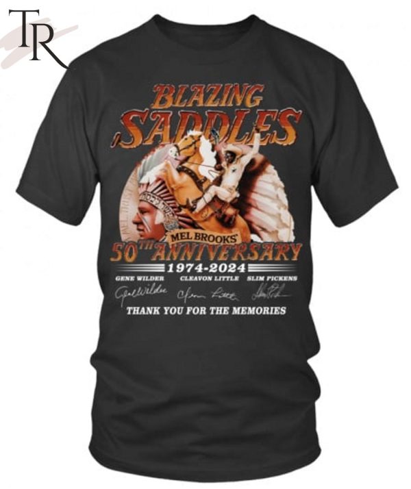 Blazing Saddles Mel Brooks 50th Anniversary 1974 – 2024 Thank You For The Memories T-Shirt