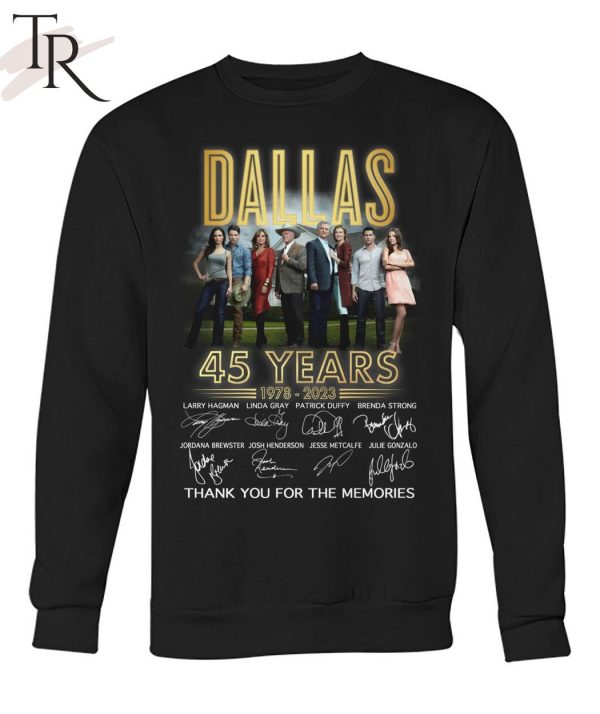 Dallas 45 Years 1978 – 2023 Thank You For The Memories T-Shirt