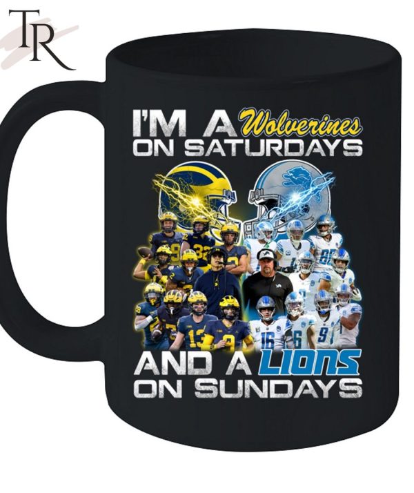 I’m a Michigan Wolverines on saturdays Detroit Lions on sundays T-Shirt