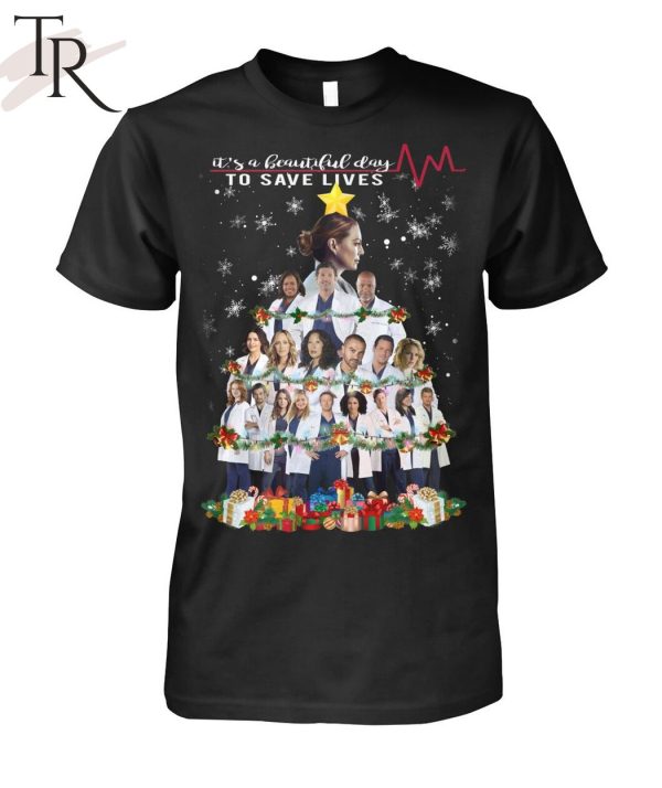 It’s A Beautiful Day To Save Lives Merry Christmas T-Shirt