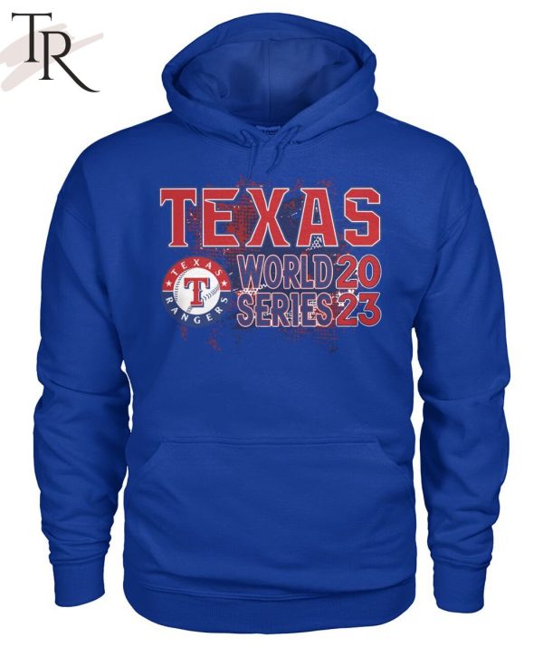 Texas World Series 2023 Texas Rangers T-Shirt