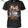 Matthew Perry Thank You for the memories 1969-2023 Shirt
