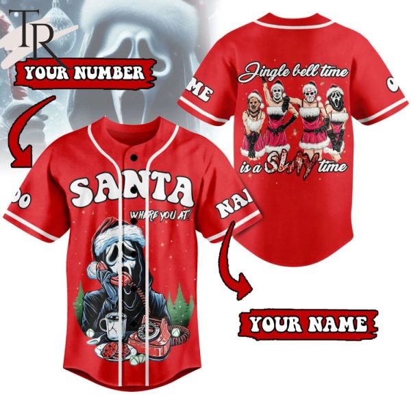 Santa Where You At Jingle Bell Time Is A Slay Time Personalized Baseball Jersey