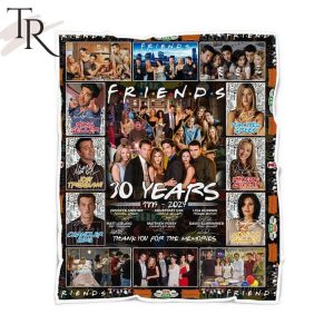 Friends 30 Years 1994 – 2024 Thank You For The Memories Fleece Blanket