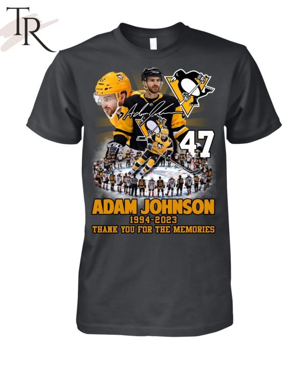 Adam Johnson 1994 – 2023 Pittsburgh Penguins Thank You For The Memories T-Shirt