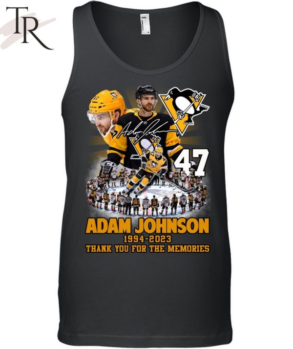 Adam Johnson 1994 – 2023 Pittsburgh Penguins Thank You For The Memories T-Shirt