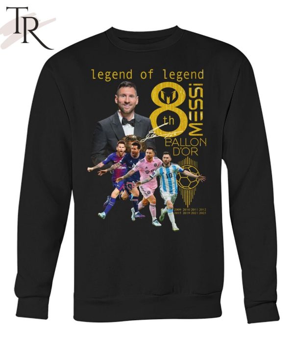 Legend Of Legend Messi 8th Ballon D’Or T-Shirt