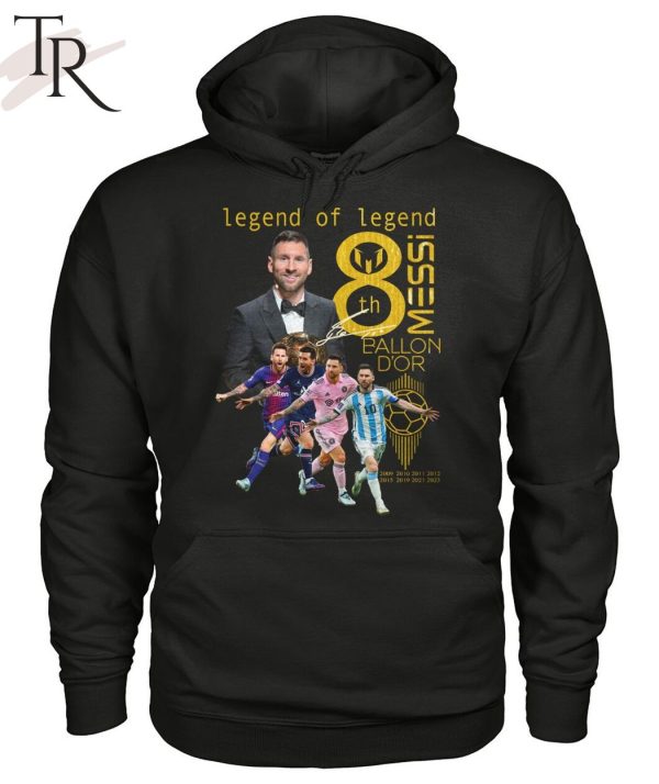 Legend Of Legend Messi 8th Ballon D’Or T-Shirt