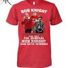 Bob Knight 1940 – 2023 Indiana Hoosiers Men’s Baseketball Thank You For The Memories T-Shirt