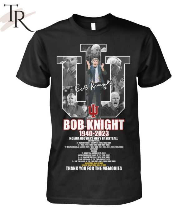 Bob Knight 1940 – 2023 Indiana Hoosiers Men’s Baseketball Thank You For The Memories T-Shirt