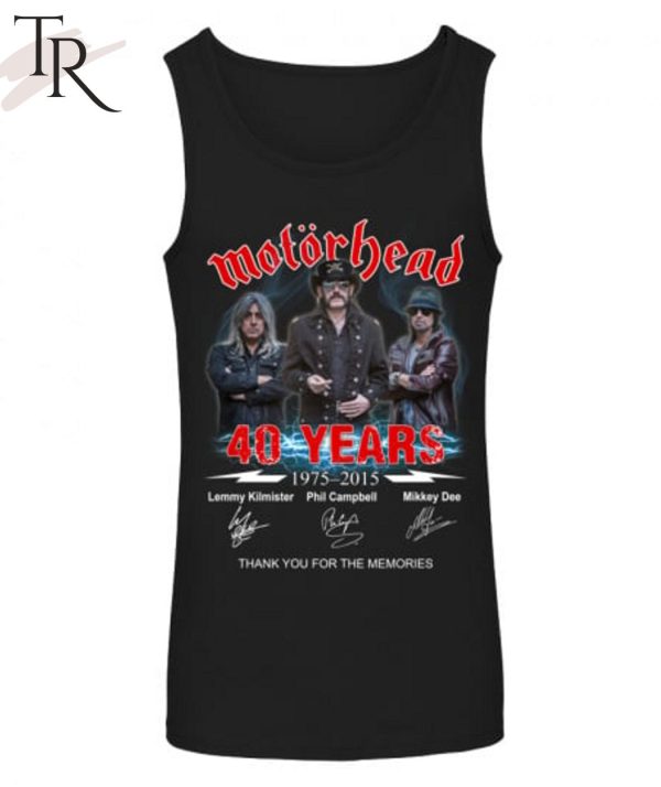 Motorhead 40 Years 1975 – 2015 Thank You For The Memories T-Shirt