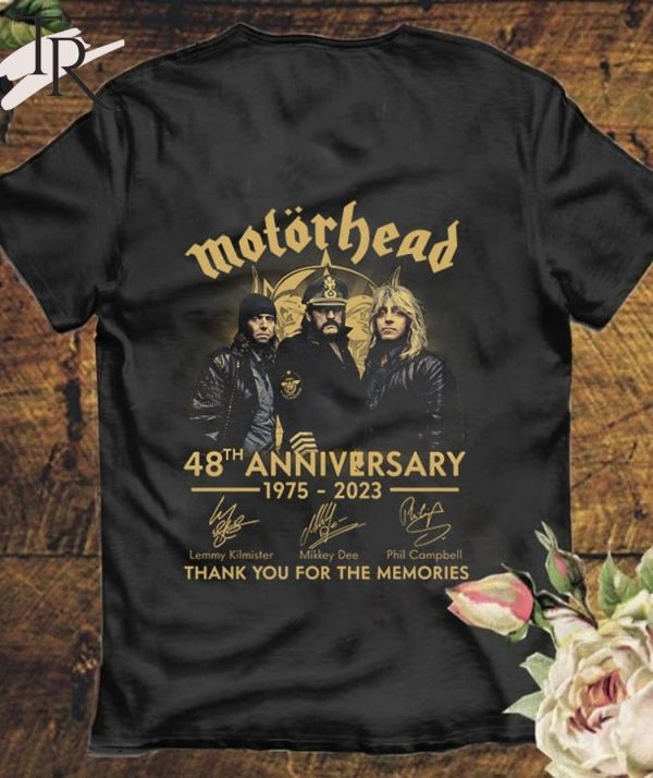 Motorhead 48th Anniversary 1975-2023 Thank You For The Memories T-shirt