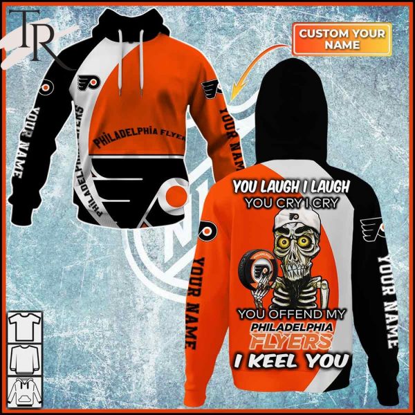 Personalized NHL Philadelphia Flyers You Laugh I Laugh You Cry I Cry Hoodie