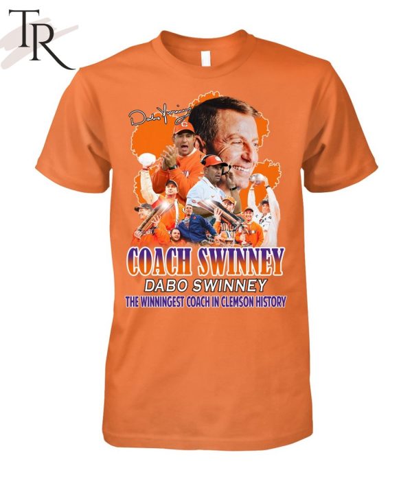 Coach Swinney Dabo Swinney The Winningest Coach In Clemson History T-Shirt