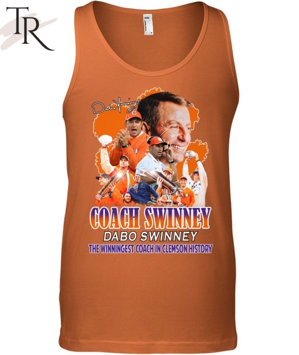 Coach Swinney Dabo Swinney The Winningest Coach In Clemson History T-Shirt