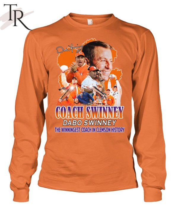 Coach Swinney Dabo Swinney The Winningest Coach In Clemson History T-Shirt