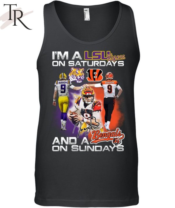 I’m A LSU Tigers On Saturdays And A Idaho State Bengals On Sundays T-Shirt