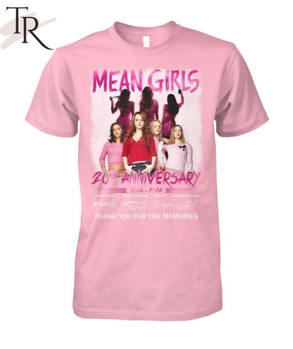 Mean Girls 20th Anniversary 2004 – 2024 Thank You For The Memories T-Shirt