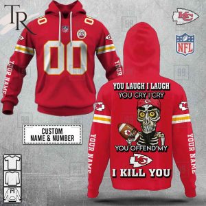 Personalized NFL Kansas City Chiefs You Laugh I Laugh Jersey Hoodie