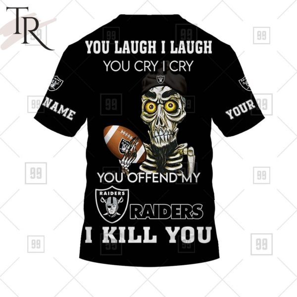 Personalized NFL Las Vegas Raiders You Laugh I Laugh Jersey Hoodie