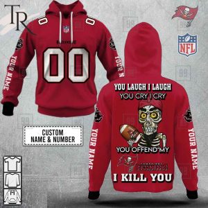 Personalized NFL Tampa Bay Buccaneers You Laugh I Laugh Jersey Hoodie