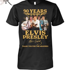 90 Years 1935 – 2025 Elvis Presley Thank You For The Memories T-Shirt