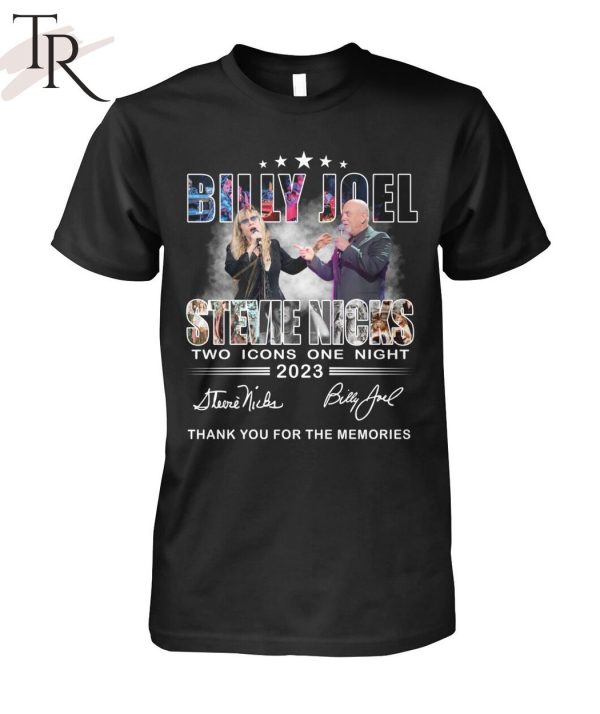 Billy Joel Stevie Nicks Two Icons One Night 2023 Thank You For The Memories T-Shirt