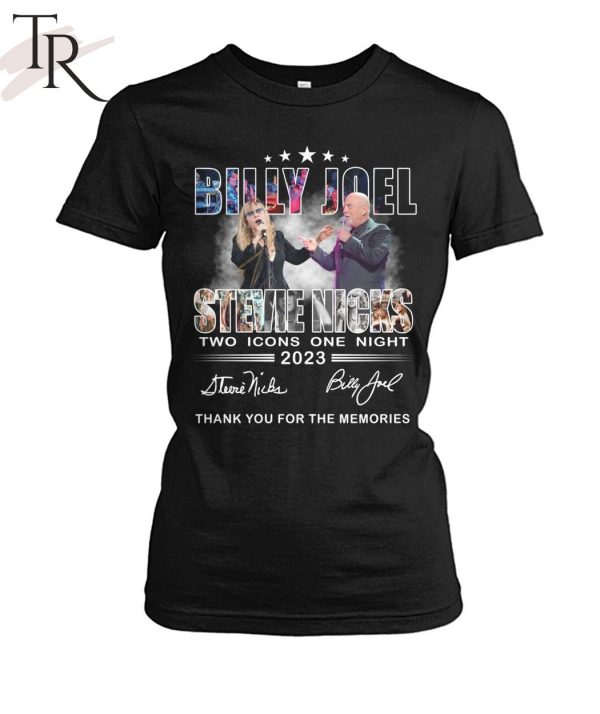 Billy Joel Stevie Nicks Two Icons One Night 2023 Thank You For The Memories T-Shirt