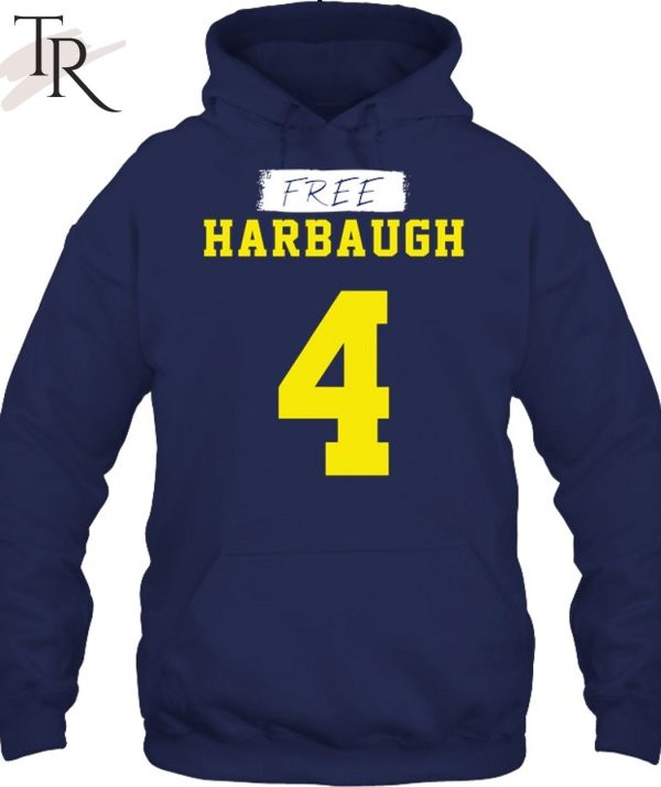 Free Harbaugh 4 Michigan Wolverines T-Shirt