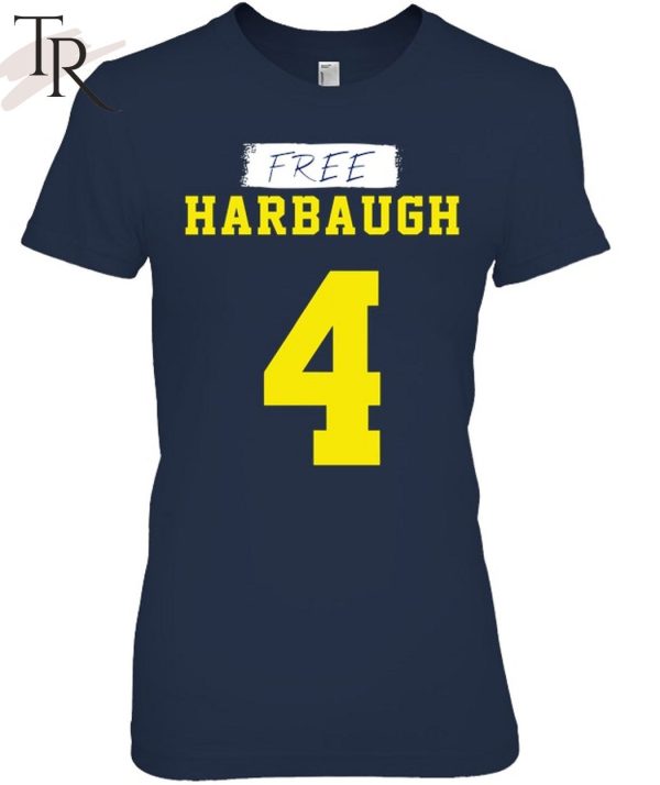 Free Harbaugh 4 Michigan Wolverines T-Shirt