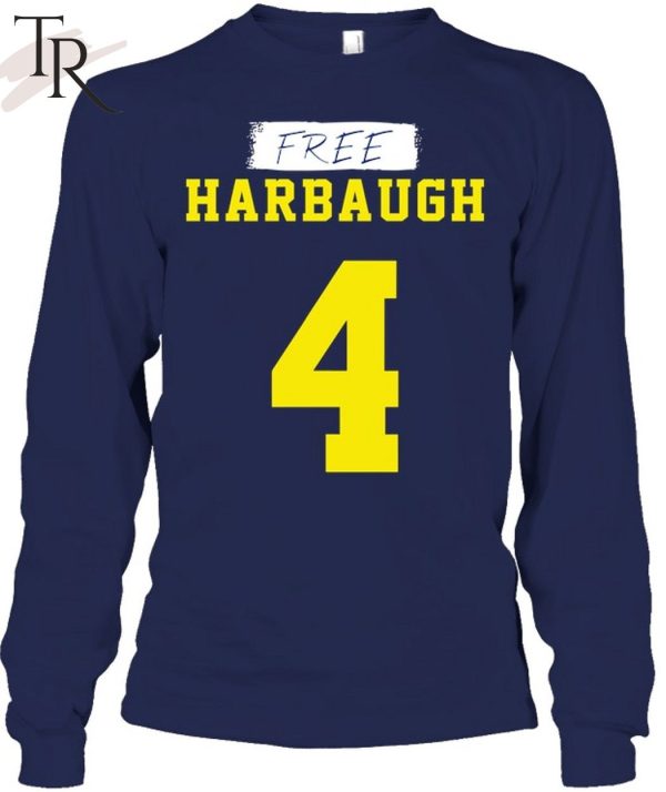 Free Harbaugh 4 Michigan Wolverines T-Shirt