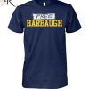 Free Harbaugh 4 Michigan Wolverines T-Shirt