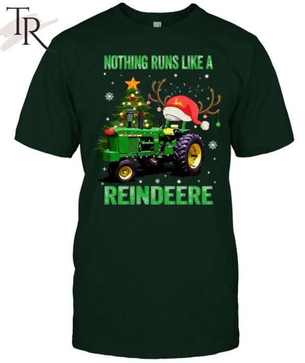 Nothing Runs Like A Reindeere Christmas T-Shirt