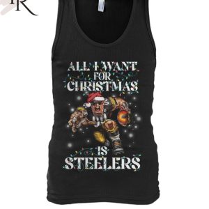 All I Want For Christmas Is Steelers T-Shirt