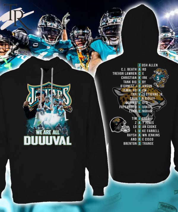 Jacksonville Jaguars We Are All Duuuval T-Shirt